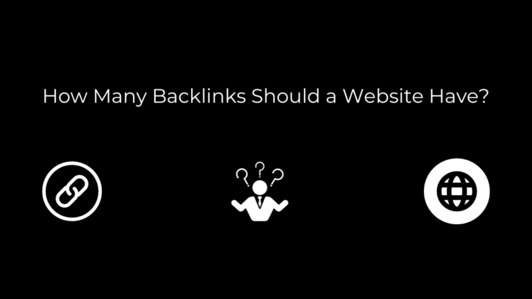 How Many Backlinks Should a Website Have?